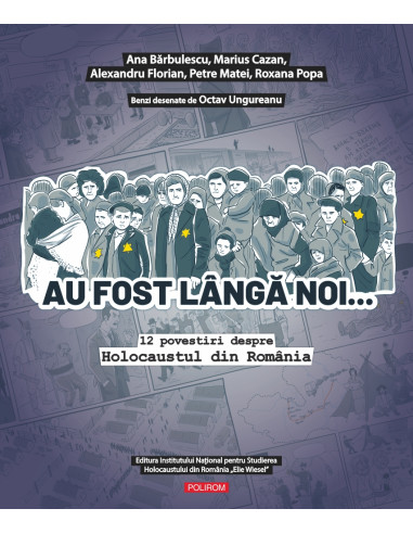 Au fost lângă noi…