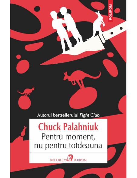 Pentru moment, nu pentru totdeauna