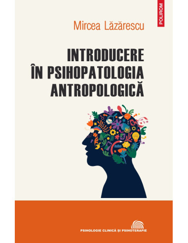 Introducere în psihopatologia antropologică