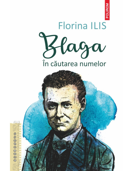 Blaga. În căutarea numelor