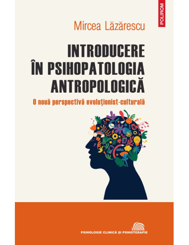 Introducere în psihopatologia antropologică