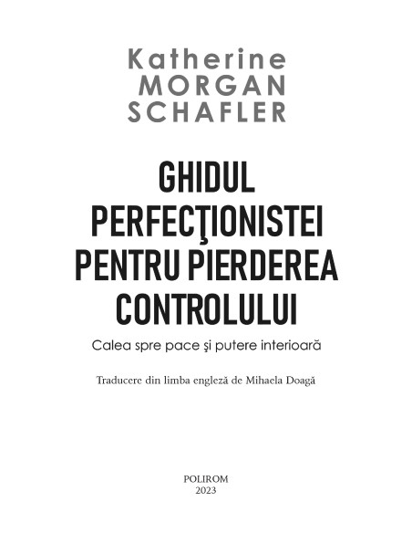 Ghidul perfecţionistei pentru pierderea controlului