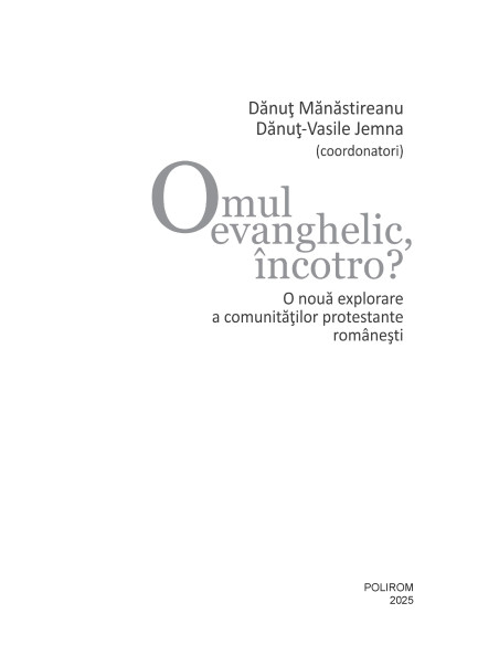 Omul evanghelic, încotro?