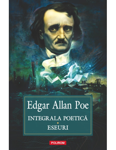 Integrala poetică. Eseuri