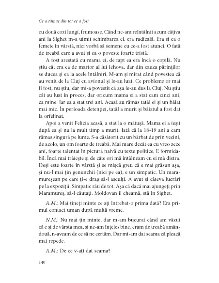 Ce a rămas din tot ce a fost