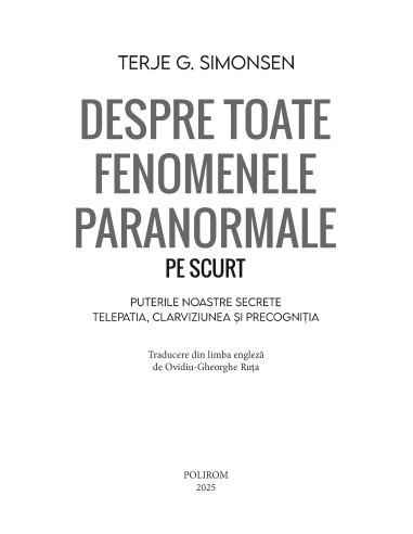 Despre toate fenomenele paranormale,...