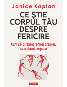 Ce ştie corpul tău despre...