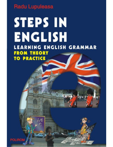 Steps in English. Learning English Grammar. From Theory to Practice