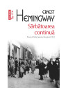 Sărbătoarea continuă