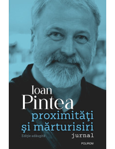 Proximităţi şi mărturisiri....