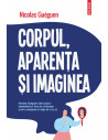 Corpul, aparenţa şi imaginea
