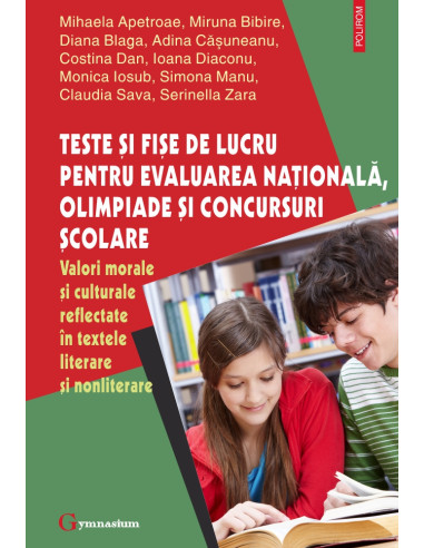 Teste şi fişe de lucru pentru evaluarea naţională, olimpiade şi concursuri şcolare