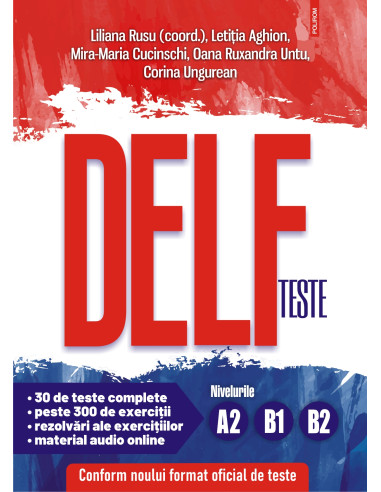 Teste DELF. Nivelurile A2, B1, B2