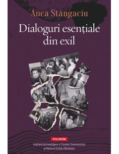 Dialoguri esenţiale din exil