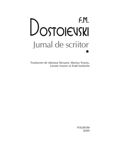 Jurnal de scriitor. Volumul I