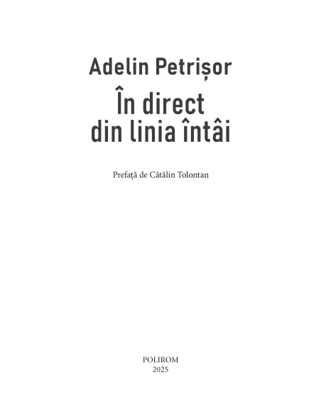 În direct din linia întâi