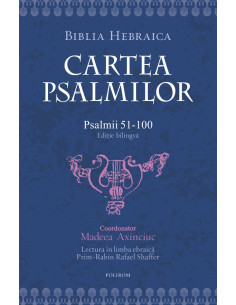 Cartea Psalmilor. Psalmii...