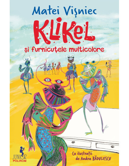 Klikel şi furnicuţele multicolore