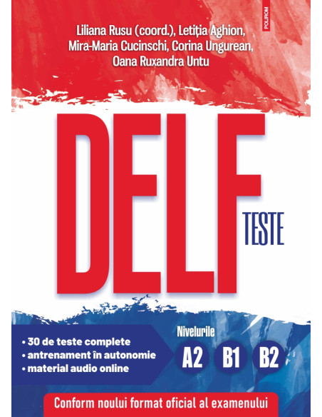 Teste DELF. Nivelurile A2, B1, B2