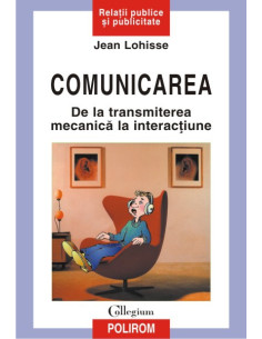 Comunicarea. De la...