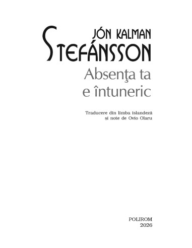 Absenţa ta e întuneric