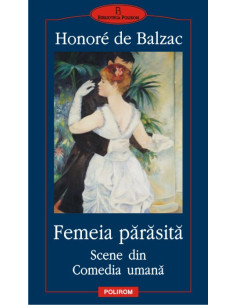 Femeia părăsită. Scene din...