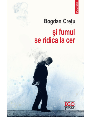 şi fumul se ridica la cer