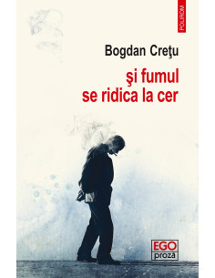 şi fumul se ridica la cer