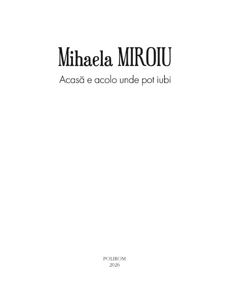 Acasă e acolo unde pot iubi