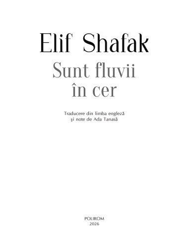 Sunt fluvii în cer
