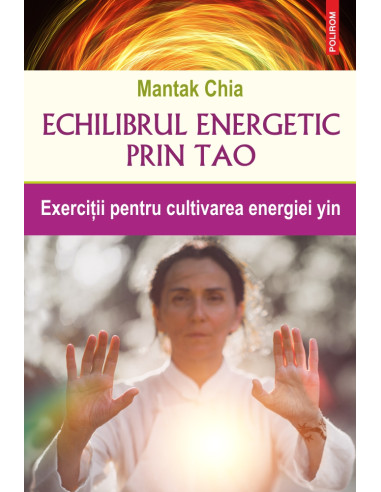 Echilibrul energetic prin Tao