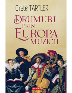 Drumuri prin Europa muzicii