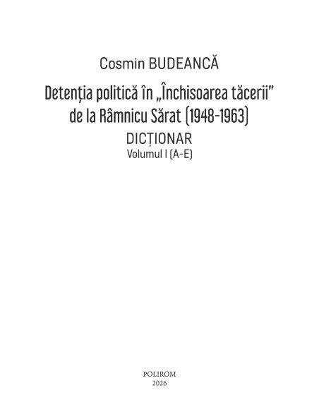 Detenţia politică în „Închisoarea tăcerii” de la Râmnicu Sărat (1948-1963)