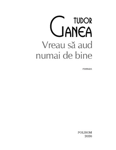 Vreau să aud numai de bine