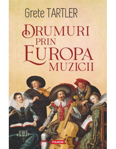 Drumuri prin Europa muzicii