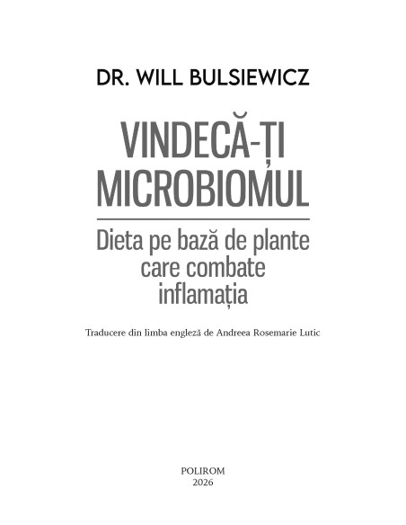Vindecă-ţi microbiomul
