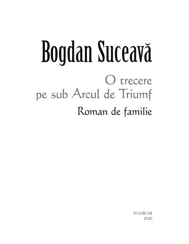 O trecere pe sub Arcul de Triumf