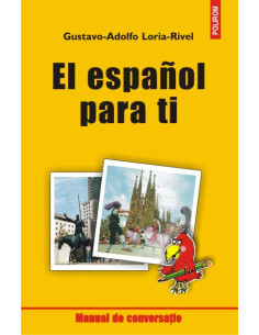El espanol para ti. Manual...
