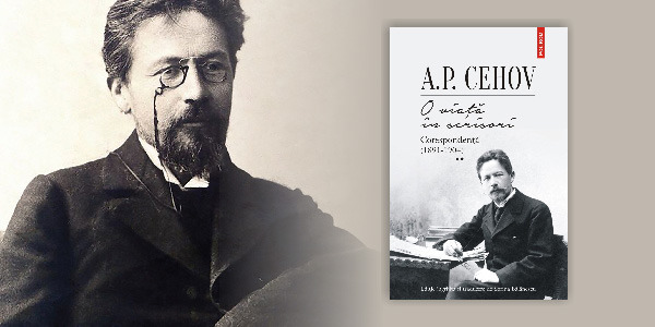 Biblioteca Polirom 25 de ani: A.P. Cehov, O viaţă în scrisori. Corespondență II (1891-1904)