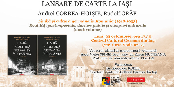 Lansare la Palatul Braunstein din Iași: Limbă și cultură germană în România (1918-1933), Andrei Corbea-Hoişie, Rudolf Gräf (editori)