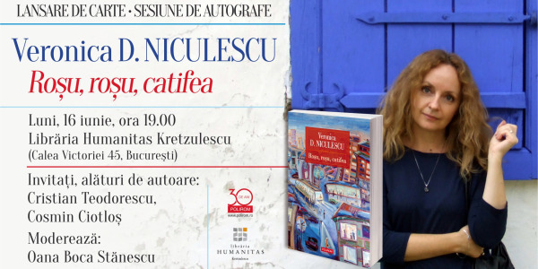 Veronica D. Niculescu, „Roșu, roșu, catifea”: lansare de carte și sesiune de autografe la Humanitas Kretzulescu