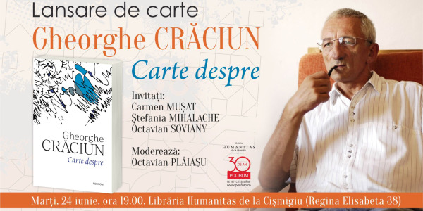 Lansare de carte la Librăria Humanitas de la Cișmigiu Gheorghe Crăciun, Carte despre