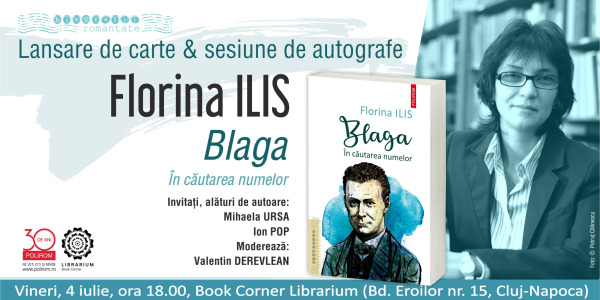 „Blaga. În căutarea numelor” de Florina Ilis. Lansare de carte la Book Corner Librarium Cluj