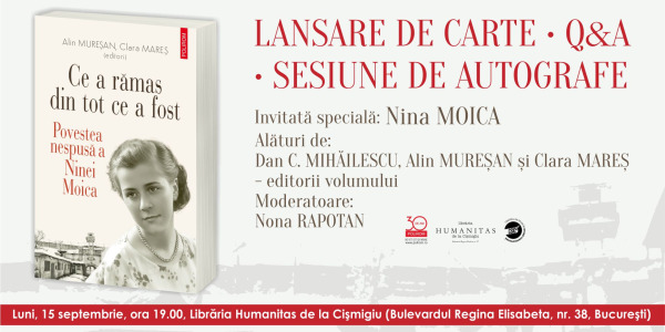 Lansare de carte cu participarea Ninei Moica: Ce a rămas din tot ce a fost