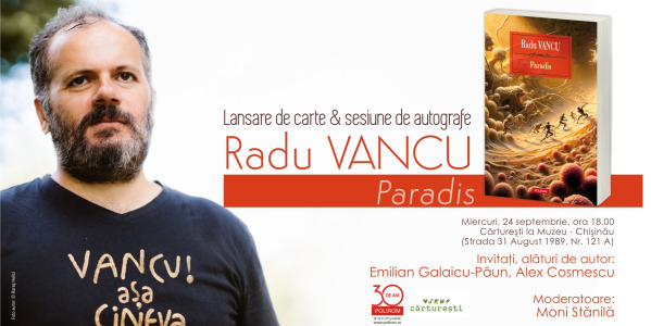 Întâlnire cu Radu Vancu la Cărturești Chișinău
