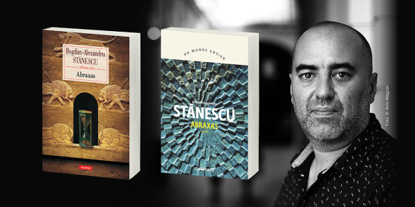 Romanul Abraxas de Bogdan-Alexandru Stănescu, publicat în traducere de prestigioasa Editură Gallimard