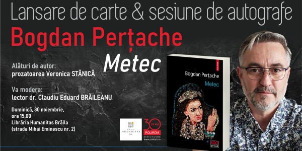 Bogdan Perțache în dialog cu Veronica Stănică la librăria Humanitas din Brăila: Metec