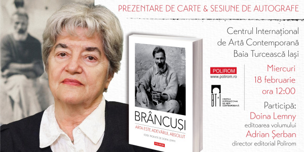 Doina Lemny la Iași, despre Constantin Brâncuși, Arta este adevărul absolut