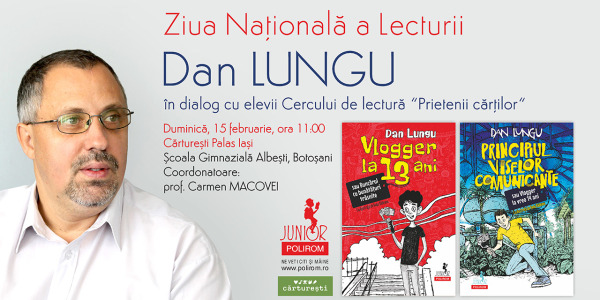 Ziua Națională a Lecturii, sărbătorită alături de Dan Lungu la Iași 
