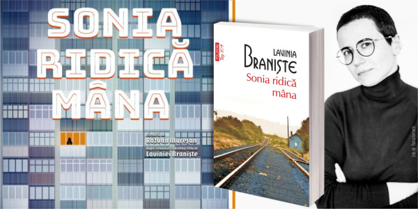 Romanul Sonia ridică mâna de Lavinia Braniște va fi pus în scenă la Teatrul Național Cluj-Napoca